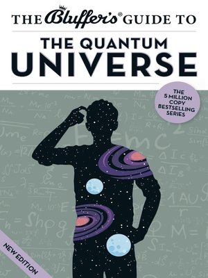 cover image of The Bluffer's Guide to the Quantum Universe